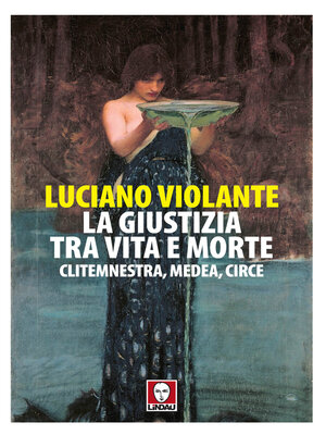 cover image of La giustizia, tra vita e morte